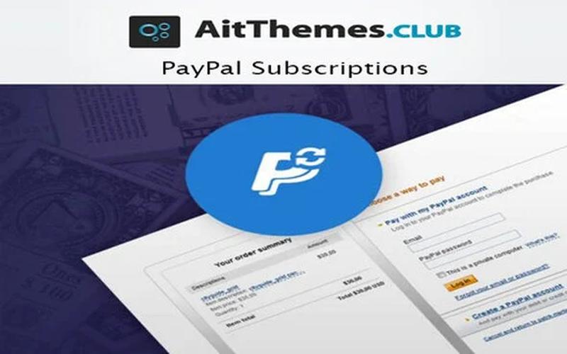 AIT PayPal Subscriptions – WordPress PayPal 订阅支付插件
