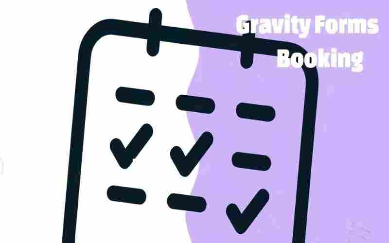 Gravity Perks Bookings – Gravity Forms 高级预约插件