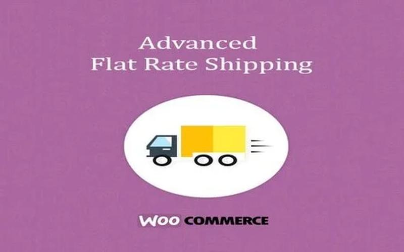 Advanced Flat Rate Shipping  – Woocommerce高级固定运费插件