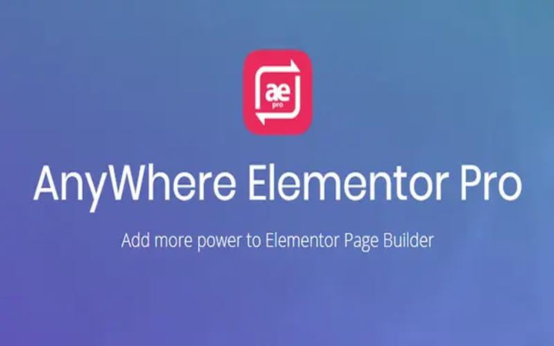AnyWhere Elementor Pro – Elementor 全站模板调用插件