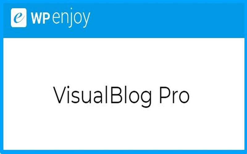 VisualBlog Pro – 区块编辑与图文博客设计主题
