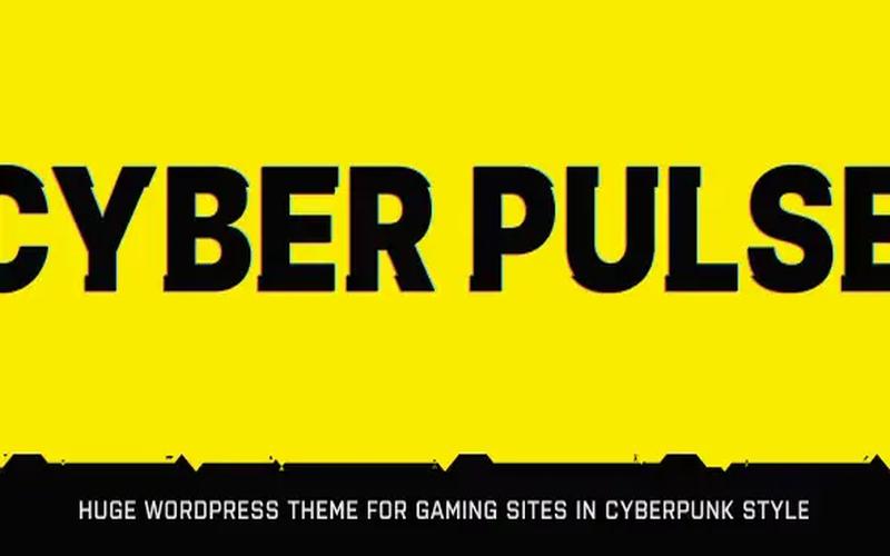 CyberPulse – 赛博风游戏资讯与电竞展示主题